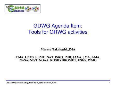 GDWG Agenda Item: Tools for GRWG activities