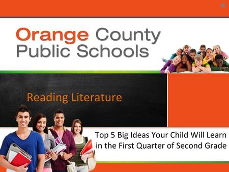 Reading Literature Welcome to this presentation about the top 5 ideas your child will learn during the first quarter of second grade. Top 5 Big Ideas Your.