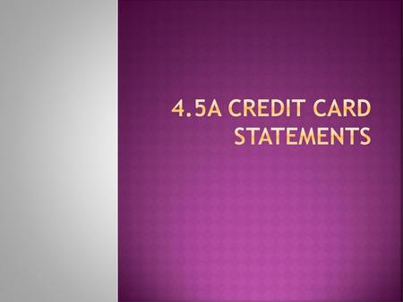 4.5A Credit card statements