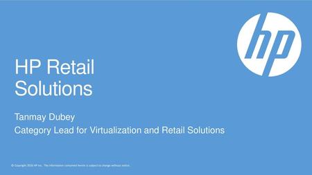 Tanmay Dubey Category Lead for Virtualization and Retail Solutions