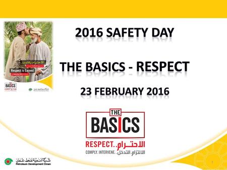 2016 Safety DAY The basics - respect