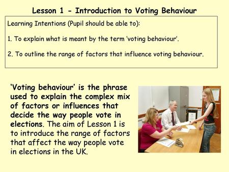 Lesson 1 - Introduction to Voting Behaviour