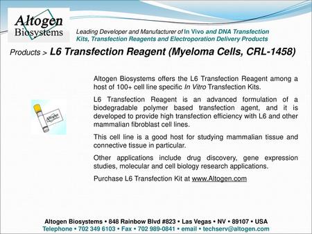 Products > L6 Transfection Reagent (Myeloma Cells, CRL-1458)