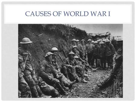 Causes of World War I.