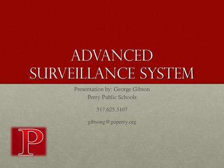Advanced surveillance system