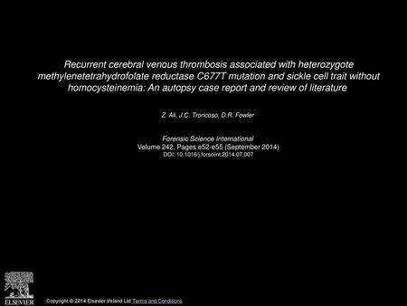 Recurrent cerebral venous thrombosis associated with heterozygote methylenetetrahydrofolate reductase C677T mutation and sickle cell trait without homocysteinemia: