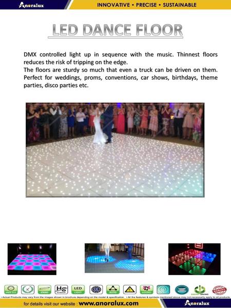 LED DANCE FLOOR DMX controlled light up in sequence with the music. Thinnest floors reduces the risk of tripping on the edge. The floors are sturdy so.