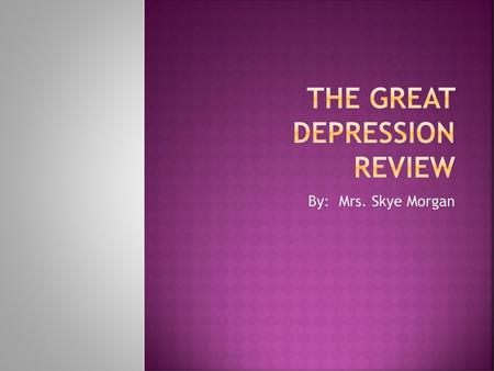 The Great Depression Review