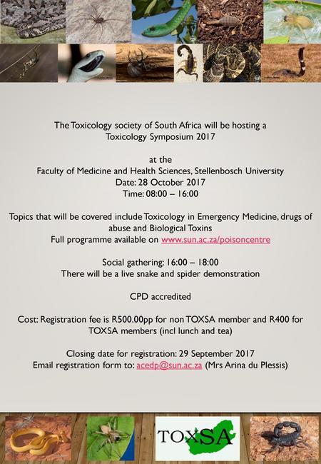 The Toxicology society of South Africa will be hosting a