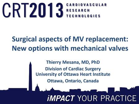 Surgical aspects of MV replacement: New options with mechanical valves