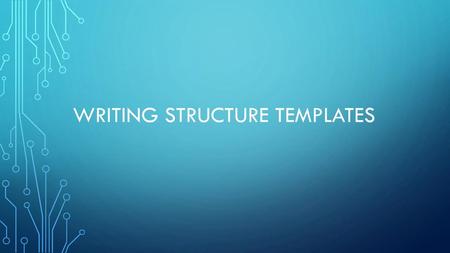 Writing Structure Templates