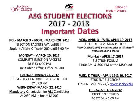 ASG STUDENT ELECTIONS Important Dates