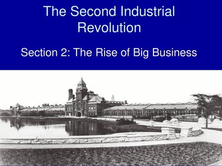 The Second Industrial Revolution