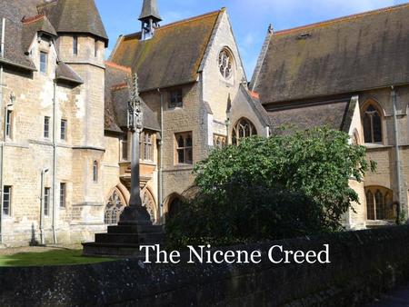 The Nicene Creed.