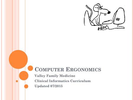 Valley Family Medicine Clinical Informatics Curriculum Updated 07/2015