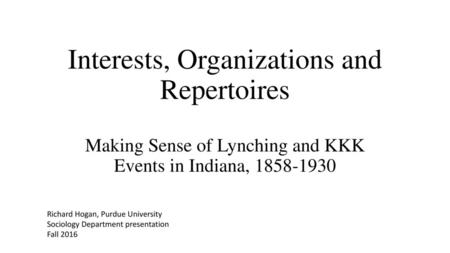 Interests, Organizations and Repertoires