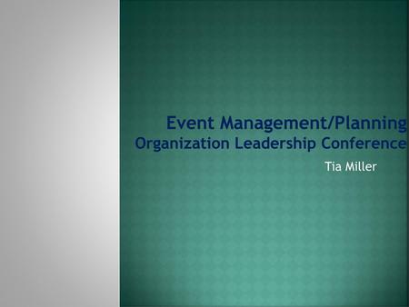 Event Management/Planning Organization Leadership Conference
