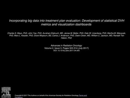 Incorporating big data into treatment plan evaluation: Development of statistical DVH metrics and visualization dashboards  Charles S. Mayo, PhD, John.