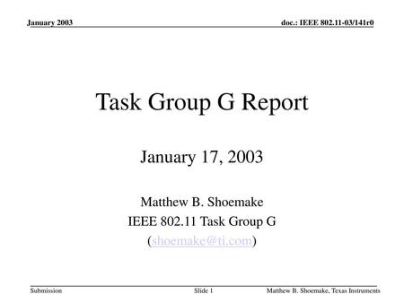Task Group G Report January 17, 2003