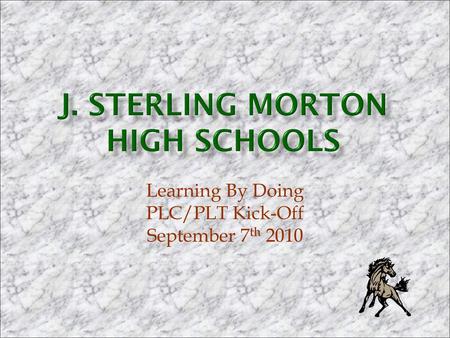 J. Sterling Morton High Schools