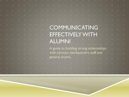 Communicating effectively with alumni
