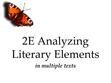 2E Analyzing Literary Elements