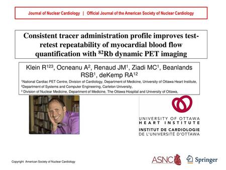 Journal of Nuclear Cardiology | Official Journal of the American Society of Nuclear Cardiology Consistent tracer administration profile improves test-retest.