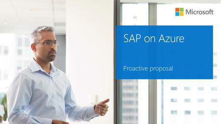 SAP on Azure Proactive proposal.