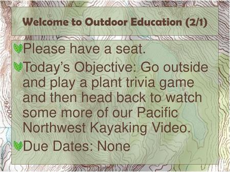 Welcome to Outdoor Education (2/1)