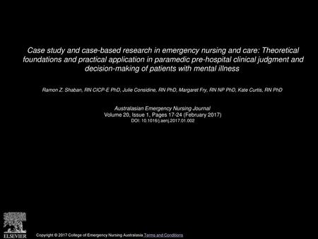 Case study and case-based research in emergency nursing and care: Theoretical foundations and practical application in paramedic pre-hospital clinical.