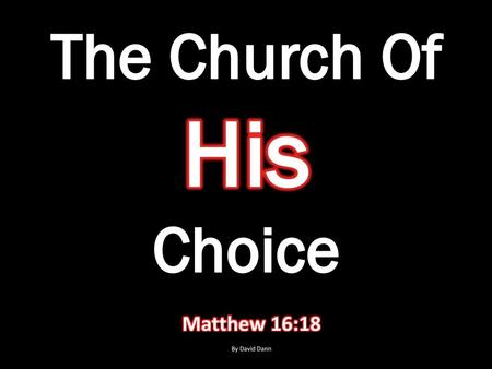 The Church Of His Choice
