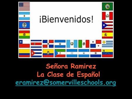 Señora Ramirez La Clase de Español