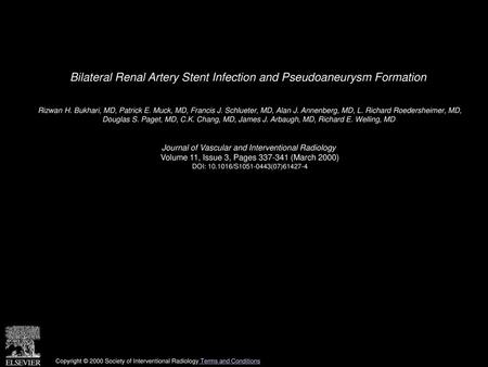 Bilateral Renal Artery Stent Infection and Pseudoaneurysm Formation