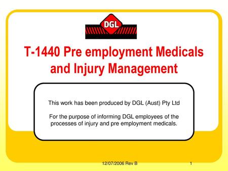 T-1440 Pre employment Medicals and Injury Management