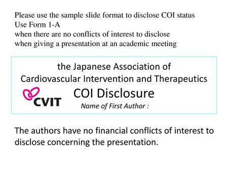 Please use the sample slide format to disclose COI status