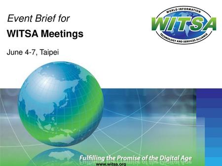 Event Brief for WITSA Meetings