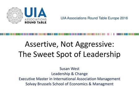 Assertive, Not Aggressive: The Sweet Spot of Leadership