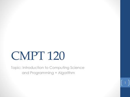 Topic: Introduction to Computing Science and Programming + Algorithm