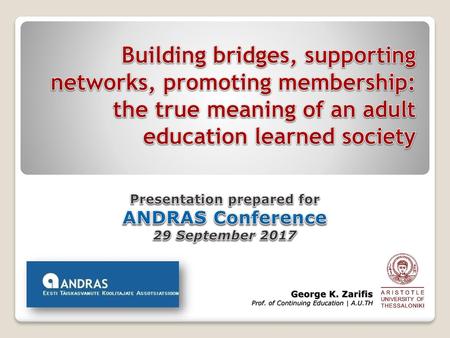Presentation prepared for ANDRAS Conference