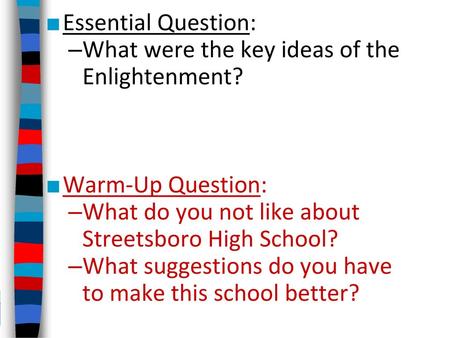 What were the key ideas of the Enlightenment?
