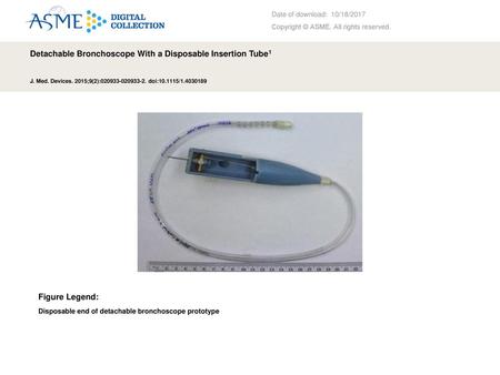 Detachable Bronchoscope With a Disposable Insertion Tube1
