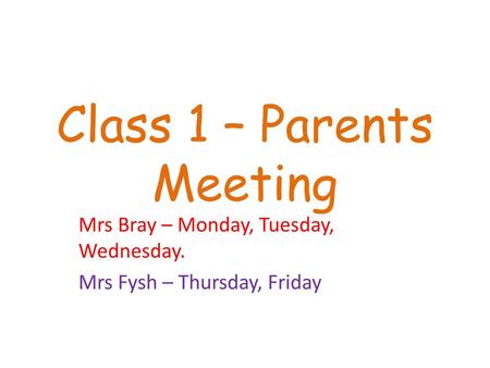 Class 1 – Parents Meeting