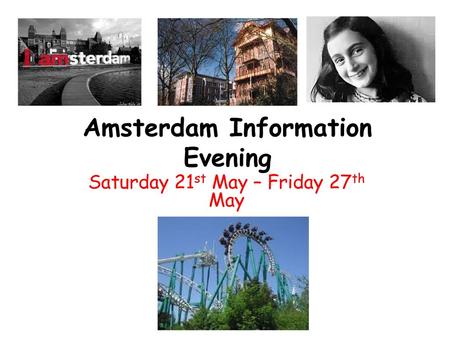 Amsterdam Information Evening