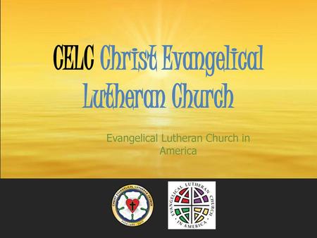 CELC Christ Evangelical Lutheran Church