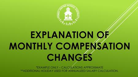 Explanation of Monthly Compensation Changes