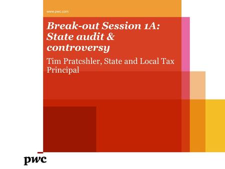 Break-out Session 1A: State audit & controversy