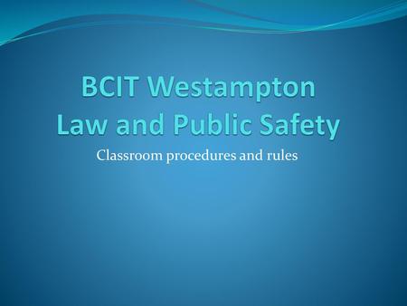 BCIT Westampton Law and Public Safety