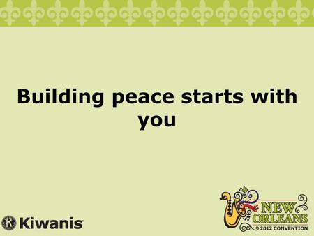 Building peace starts with you