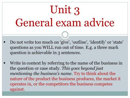 Unit 3 General exam advice