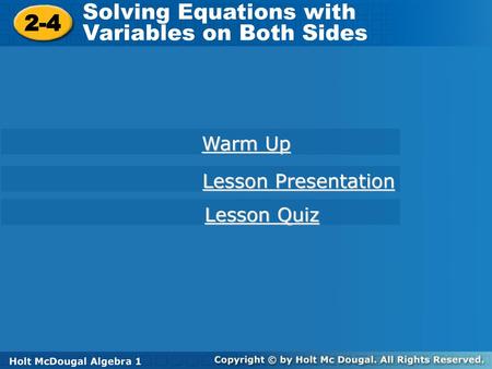Solving Equations with Variables on Both Sides 2-4